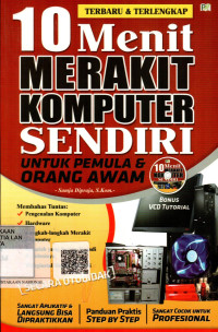 10 Menit Merakit Komputer Sendiri Untuk Pemula Dan Orang Awam