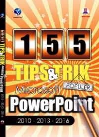Image of 155 Tips Dan Trik Populer Microsoft PowerPoint 2010-2013-2016