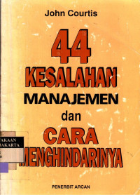Image of 44 Kesalahan Manajemen dan Cara Menghindarinya