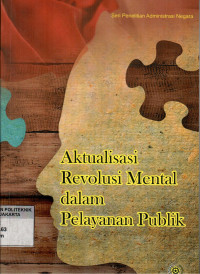 Image of Aktualisai Revolusi Mental Dalam Pelayanan Publik