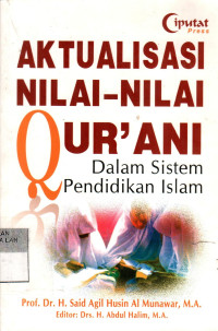 Aktualisasi Nilai-Nilai Qur'an Dalam Sistem Pendidikan Islam