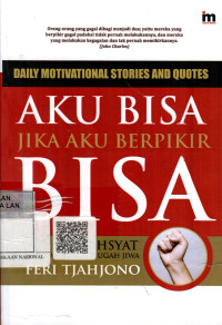 Aku Bisa Jika Aku Berpikir Bisa