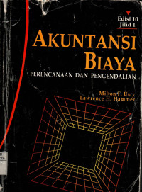Image of Akuntansi Biaya: Perencanaan dan Pengendalian (Jilid 1)