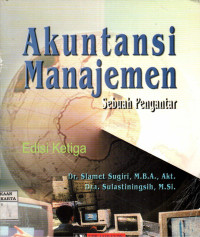 Image of Akuntansi Manajemen: Sebuah Pengantar