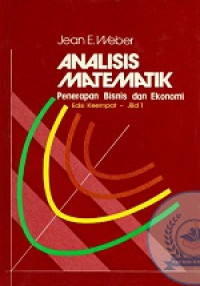 Image of Analisis Matematik: Penerapan Bisnis dan Ekonomi (Jilid 1 dan 2)