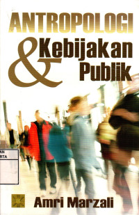 Antropologi dan Kebijakan Publik