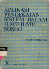 Aplikasi Pendekatan Sistem Dalam Ilmu Ilmu Sosial