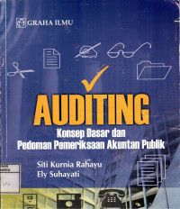 Image of Auditing: Konsep Dasar dan Pedoman Pemeriksaan Akuntan Publik