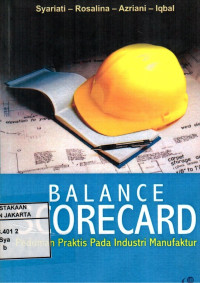 Image of Balance Scorecard: Pedoman Praktis Pada Industri Manufaktur