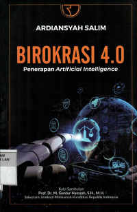 Birokrasi 4.0: Penerapan Artifical Intelligence