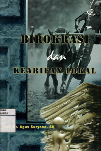 Birokrasi Dan Kearifan Lokal