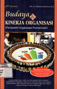 Budaya dan Kinerja Organisasi (Perspektif Organisasi Pemerintah)