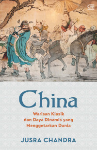 Image of China Warisan Klasik dan Daya Dinamis yang Menggetarkan Dunia
