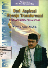 Dari Aspirasi Menuju Transformasi: Membangun Masa Depan Bogor