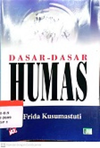 Dasar-Dasar Humas (Hubungan Masyarakat)