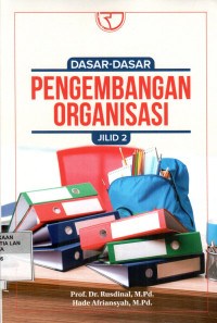 Dasar-Dasar Pengembangan Organisasi: Jilid 2