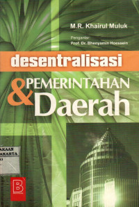 Desentralisasi dan Pemerintahan Daerah