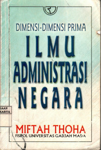 Dimensi-Dimensi Prima Ilmu Administrasi Negara