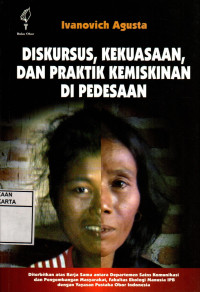 Diskursus, Kekuasaan, Dan Praktik Kemiskinan Di Pedesaan