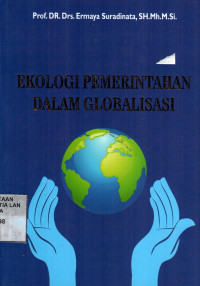 Ekologi Pemerintahan Dalam Globalisasi