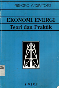 Ekonomi Energi: Teori dan Praktek