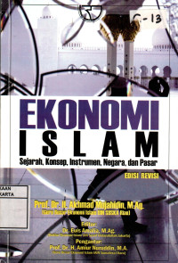 Ekonomi Islam: Sejarah, Konsep, Instrumen, Negara Dan Pasar
