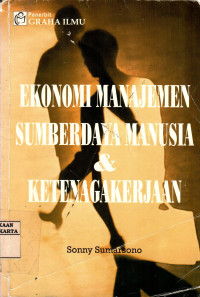 Ekonomi Manajemen Sumber Daya Manusia Dan KetenagaKerjaan