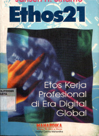 Image of Ethos 21: Etos Kerja Profesional di Era DigitaL Global