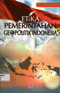 Etika Pemerintahan Geopolitik Indonesia