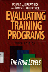 Evaluating Training Programs: The Four Levels