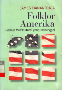 Image of Folklor Amerika: Cermin Multikultural Yang Manunggal