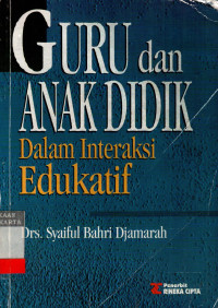 Guru Dan Anak Didik Dalam Interaksi Edukatif