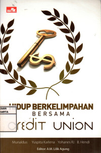 Hidup Berkelimpahan Bersama Credit Union