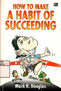 How to Make a Habit of Succeeding