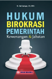Image of Hukum Birokrasi Pemerintah: Kewenangan dan Jabatan
