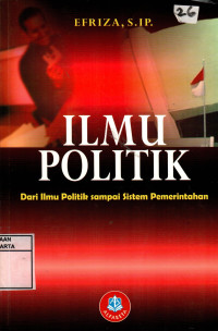 Ilmu Politik: dari Ilmu Politik Sampai Sistem Pemerintahan