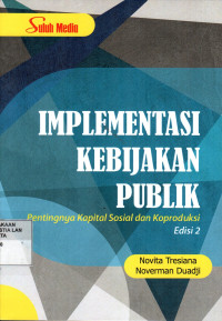 Implementasi Dan Evaluasi Kebijakan Publik
