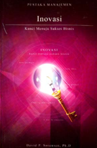 Inovasi: Kunci Menuju Sukses Bisnis