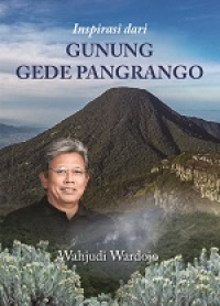 Inspirasi Dari Gunung Gede Pangrango