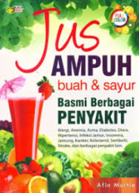 Image of JUS AMPUH BUAH & SAYUR BASMI BERBAGAI PENYAKIT
