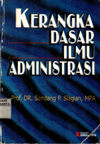 Kerangka Dasar Ilmu Administrasi