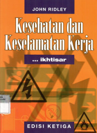 Kesehatan dan Keselamatan Kerja: Ikhtisar