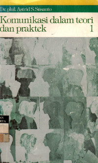 Komunikasi Dalam Teori Dan Praktek: (Jilid  1 dan Jilid 2)