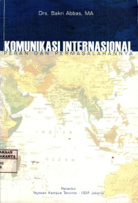 Komunikasi Internasional: Peran dan Permasalahannya