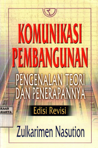 Komunikasi Pembangunan: Pengenalan Teori dan Penerapannya