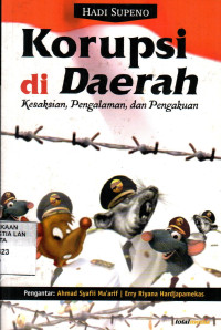 Korupsi di Daerah: Kesaksian, Pengalaman dan Pengakuan