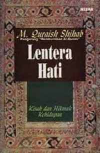 Lentera Hati: Kisah Dan Hikmah Kehidupan