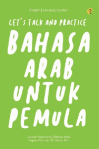 Image of LETS TALK AND PRACTICE BAHASA ARAB UNTUK PEMULA