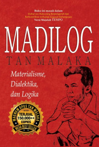 Image of Madilog Tan Malaka Materialisme, Dialektika, dan Logika