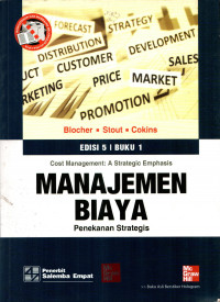 Image of Manajemen Biaya : Penekanan Strategis (Buku 1)